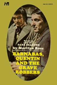 Dark Shadows the Complete Paperback Library Reprint Book 28: Barnabas, Quentin and the Grave Robbers