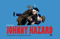 Title: Johnny Hazard the Complete Dailies volume 11: 1961-1963: Johnny Hazard the Complete Dailies, Author: Frank Robbins