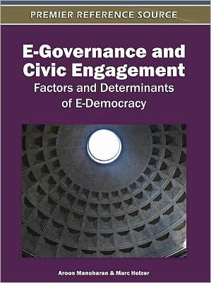 E-Governance and Civic Engagement: Factors and Determinants of E-Democracy