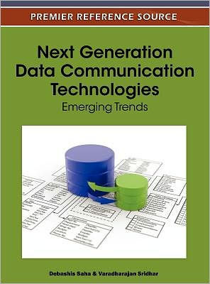 Next Generation Data Communication Technologies: Emerging Trends
