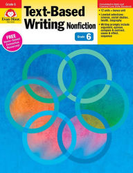 Title: Text-Based Writing, Grade 6 Teacher Resource, Author: Evan-Moor Educational Publishers
