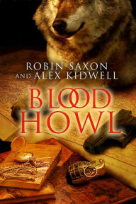 Title: Blood Howl, Author: Alex Kidwell