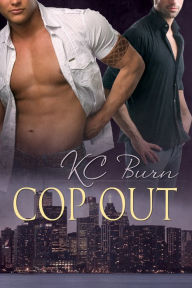 Title: Cop Out, Author: KC Burn