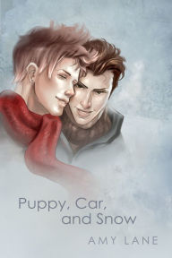Title: Puppy, Car, and Snow, Author: Amy Lane