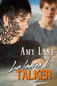 Title: La laurea di Talker, Author: Amy Lane