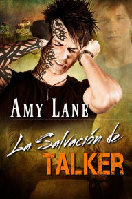 Title: La Salvación de Talker, Author: Amy Lane