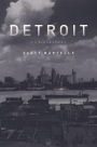 Detroit: A Biography