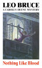Nothing Like Blood: A Carolus Deene Mystery