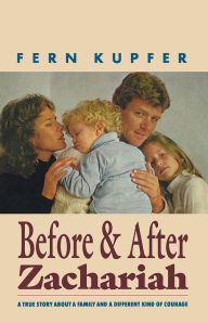 Title: Before and After Zachariah, Author: Fern Kupfer