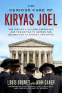 Curious Case of Kiryas Joel: The Rise of a Village Theocracy and the Battle to Defend the Separation of Church and State
