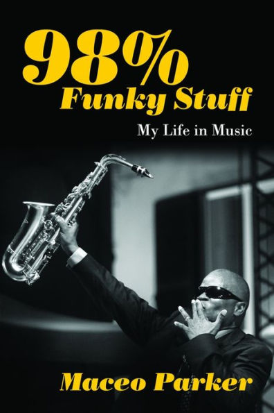 98% Funky Stuff: My Life Music