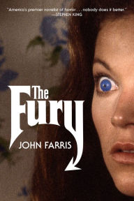 Title: The Fury: A Novel, Author: John Farris