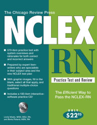Title: The Chicago Review Press NCLEX-RN Practice Test and Review, Author: Linda Waide