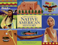 Title: A Kid's Guide to Native American History: More than 50 Activities, Author: Yvonne Wakim Dennis