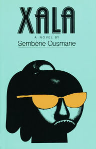 Title: Xala, Author: Ousmane Sembène