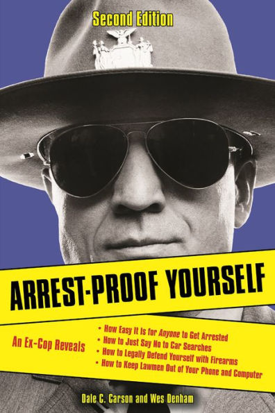 Arrest-Proof Yourself