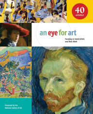 Title: An Eye for Art: Focusing on Great Artists and Their Work, Author: National Gallery of Art