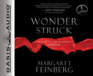 Title: Wonderstruck: Awaken to the Nearness of God, Author: Margaret Feinberg