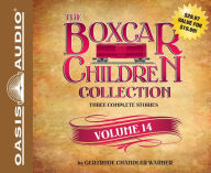 Title: The Boxcar Children Collection Volume 14: The Canoe Trip Mystery, The Mystery of the Hidden Beach, The Mystery of the Missing Cat, Author: Gertrude Chandler Warner