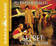 Title: The Secret of the Desert Stone, Author: Frank Peretti