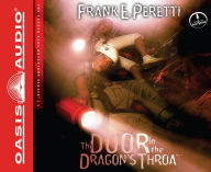 Title: The Door in the Dragon's Throat, Author: Frank E Peretti