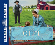 Title: The Gift (Prairie State Friends Series #2), Author: Wanda E. Brunstetter