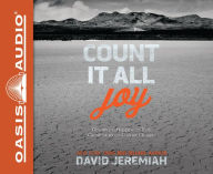 Title: Count It All Joy: Discover a Happiness That Circumstances Cannot Change, Author: David Jeremiah