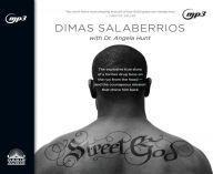 Title: Street God: The Explosive True Story of a Former Drug Boss on the Run from the Hood--and the Courageous Mission That Drove Him Back, Author: Dimas Salaberrios