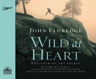 Title: Wild at Heart, Author: John Eldredge