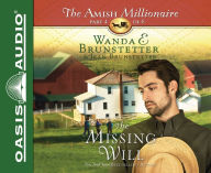 Title: The Missing Will: The Amish Millionaire Part 4, Author: Wanda E. Brunstetter