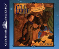 Title: Eddie: The Lost Youth of Edgar Allen Poe, Author: Scott Gustafson