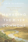 Managing the River Commons: Fishing and New England's Rural Economy