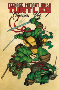 Teenage Mutant Ninja Turtles Classics, Volume 1 by Michael Dooney ...