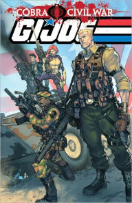 Title: G.I. Joe: Cobra Civil War - G.I Joe Vol. 1, Author: Chuck Dixon