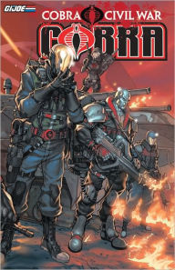 Title: G.I Joe: Cobra Civil War - Cobra Vol. 1, Author: Mike Costa