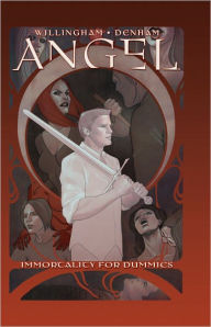 Title: Angel: Immortality For Dummies, Author: Bill Willingham