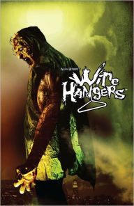 Title: Wire Hangers, Author: Alan Robert