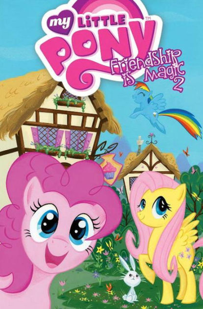 My Little Pony: Friendship is Magic, Part 2 by Katie Cook, Andy Price ...