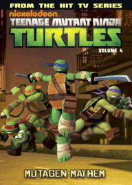 Title: Teenage Mutant Ninja Turtles Animated Volume 4: Mutagen Mayhem, Author: Kevin Burke