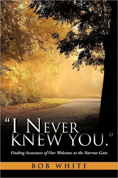 "I Never Knew You."