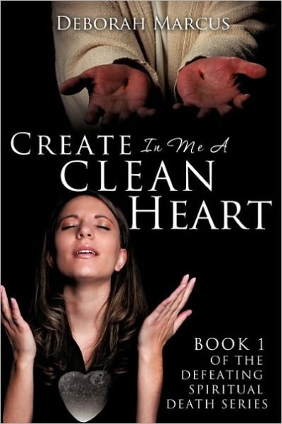 Create Me A Clean Heart