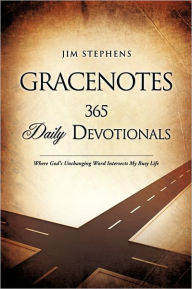 Title: GraceNotes - 365 Daily Devotionals, Author: Jim Stephens