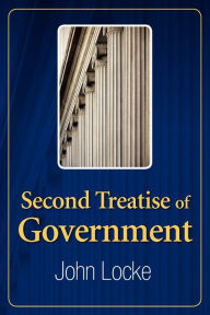 Title: Second Treatise of Government, Author: John Locke