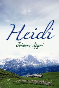 Title: Heidi, Author: Johanna Spyri