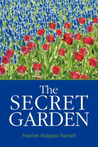 Title: The Secret Garden, Author: Frances Hodgson Burnett