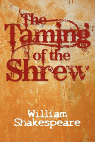 Title: The Taming of the Shrew, Author: William Shakespeare