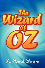 Title: The Wonderful Wizard of Oz, Author: L. Frank Baum