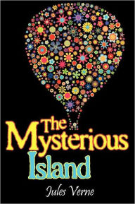 Title: The Mysterious Island, Author: Jules Verne