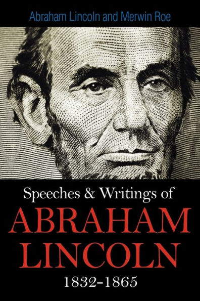 selected speeches and writings by abraham lincoln