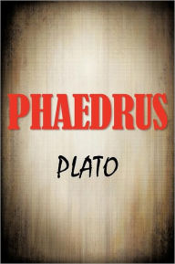 Title: Phaedrus, Author: Plato